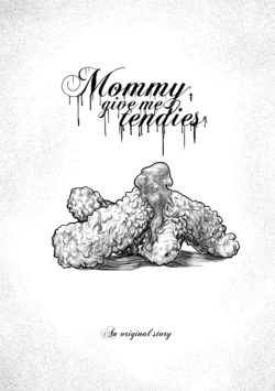 [Sadcats2007] Mommy, give me tendies