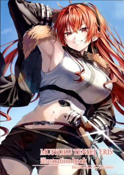 (C106) [SAICOLAND(Marbo）]MUSYOKU TENSEI ERIS illustration book(Mushoku Tensei ~Isekai Ittara Honki Dasu~)