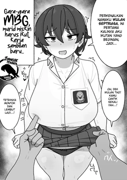 Because of the free meal program, poor students now have to take on part-time jobs. [English] [Gagak_Ireng] (rewrite)