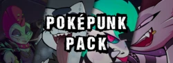 [Various] PokéPunk Pack
