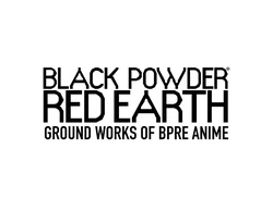 Black Powder Red Earth ANIME GROUNDWORKS