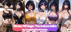 [LaughingFoxComics] Bimbo Pill Saga: The Industrialist [AI Generated]