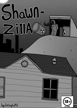 [livinglupis] Shawnzilla (ongoing)