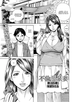 [Makibe Kataru] Furin Onsen Tsuma Izumi (46-sai)｜Izumi (46 años), La Esposa Infiel de las Aguas Termales (Web Haishin Gekkan Tonari no Kininaru Oku-san Vol. 045) [Spanish] [Anything]