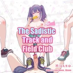 [Hisano] The Sadistic Track and Field Club - Complete Edition (Fanbox) [English]