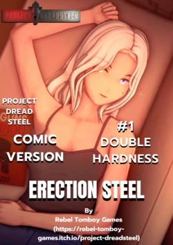 Erection Steel - Double Hardness / A Project Dreadsteel Parody
