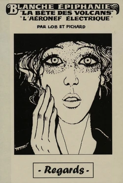[Georges Pichard] Blanche Épiphanie - La Bête des Volcans - L'Aéronef Électrique [French]