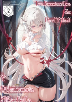 [Starship (Houkisei)] Zettai Fukujuu Ninkatsu - Tratamientos de Fertilidad y Obediencia Absoluta [Spanish] [Decensored] [Digital]