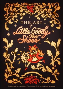 The Art Of Little Goody Two Shoes - Official Game Artbook
