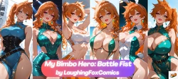 [LaughingFoxComics] My Bimbo Hero: Battle Fist [AI Generated]