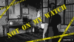 [TerasX] Not On My Watch #5