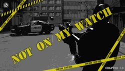 [TerasX] Not On My Watch #10