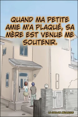 ZENMAI - WHEN MY GIRLFRIEND DUMPED ME, HER MOM CAME TO SUPPORT ME - [FRENCH]