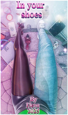 In you shoes [English version]