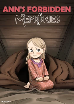 [Pokoro] Ann's Forbidden Memories - ch.1-5 [ongoing]