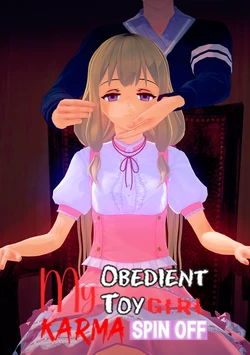 [Mizuzu]My Obedient Toy Girl - Karma Spinoff 2 [On-Going]
