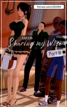 [LIZ225] Sharing My Wife - Part 2 (Remake)