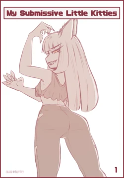 My Submissive Little Kitties