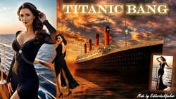 RubbeduckFucker] Titanic Bang [AI Generated]