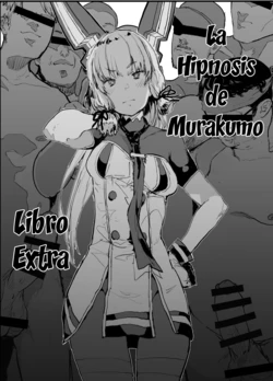 [Nhoooooooooooooo (Oosawara Sadao)] Murakumo Saimin Omakebon | Libro Extra: La Hipnosis de Murakumo (Kantai Collection -Kancolle-) [Spanish] [Shudjak] [Digital]