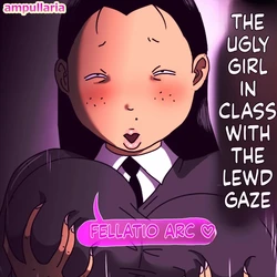 [ampullaria] The Classy Ugly Bitch with a Lecherous Gaze ~Blowjob Edition♥~ (English)
