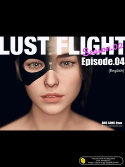 [AWE-SOME-Ryan] Lust flight Saison 2 Episode 4 [French]