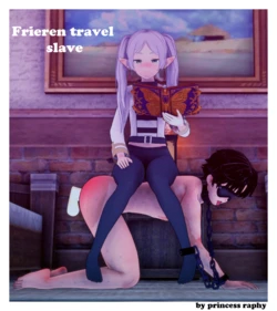[Princess Raphy] Frieren's travel slave Part 1 (Sousou no Frieren) [English] [Uncensored]