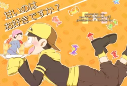 (yuge) Amai no wa o suki desu ka? - Osomatsu dj