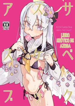 [Rabbit's Foot (maze*)] AZUSA Sukebe Book｜Libro Erótico de Azusa (Blue Archive) [Spanish] [Traducciones Jaguarlo]