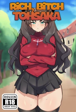 [Netorare-san] Rich Bitch Tohsaka [AI Generated]