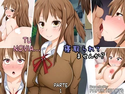 [PAPER HEARTS (Roche)] Anata no Kanojo... Netoraretemasen ka? Zenpen [Spanish] [MTL]