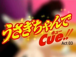Usagichan de Cue (OAV 03)