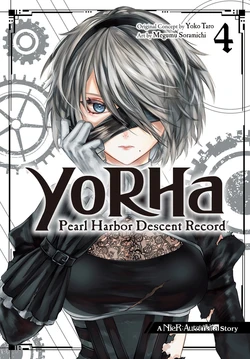 YoRHa Pearl Harbor Descent Record - A NieR Automata Story, Volume 4 English