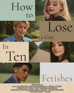 How to lose a guy in 10 fetishes [AI Generated] (warning: diapers, romcom)