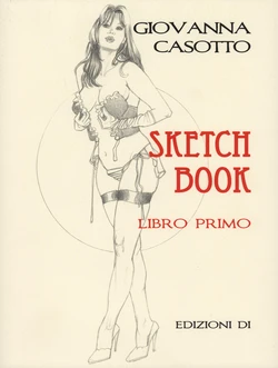 [Giovanna Casotto] Sketch Book - Libro Primo [Artbook] [Italian]