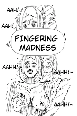 Fingering Madness [shameanti]