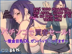 Pachinko de Baishun Sale Shakkin Kyonyuu OL Ganbatte Uttemasu (Spanish) MTL