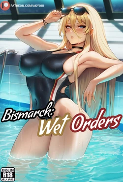 [akyoi] Bismarck: Wet Orders [AI generated] [Chinese] [ZZR个人汉化]