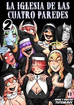 [Tuteheavy] La Iglesia de las cuatro paredes 2 (Spanish)