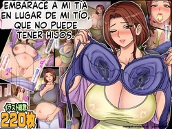 [Chikashitsu (GADEN)] Kodomo no Dekinai Oji-san no Kawari ni Boku ga Oba-san o Ninshin Sasemashita.  [Spanish] [MTL]