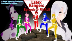 [Moral Succubus] Latex Rangers- Episode 3 [Final]