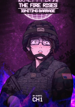 [IAArt1] The Fire Rises: Igniting Barrage: Chapter 1