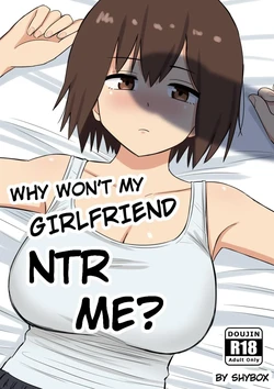 Why Won't My Girlfriend NTR Me? Bonus Chapter [Shybox] (English)
