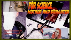 [DaCreat0r] For Science 29: Mother and Daughter