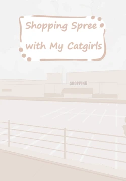 My Submissive Little Kitties - Part 4 [BluvyDev]