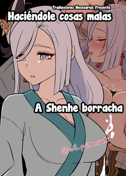 [Dokuneko Noil] Deisui Shita Shenhe ni Warui Koto o Suru Hanashi - Haciéndole cosas malas a Shenhe borracha (Genshin Impact) [Español] [Traducciones necesarias]
