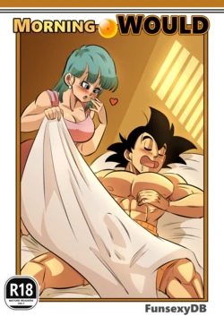 [FunsexyDB] Morning WOULD (Dragon Ball)