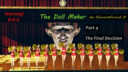 The Dollmaker 4 (The Final Decision)