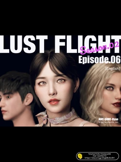 [AWE-SOME-Ryan] Lust flight Saison 2 Episode 6 [French]