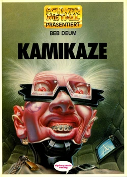[Beb Deum] Kamikaze (Schwermetall präsentiert #8; German)
